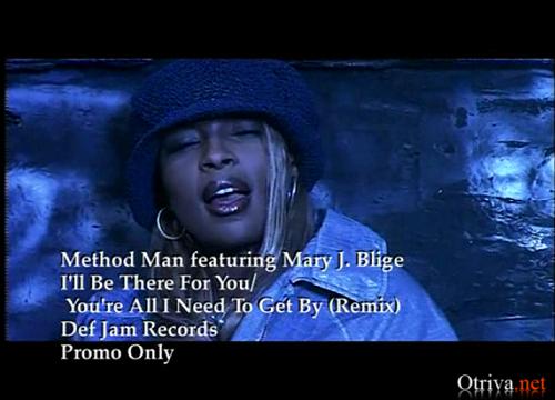 Method Man feat. Mary J. Blige - You're All I Need To Get By (Remix)
